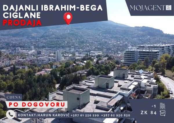 Dajanli Ibrahim-bega – Ciglane – Centar