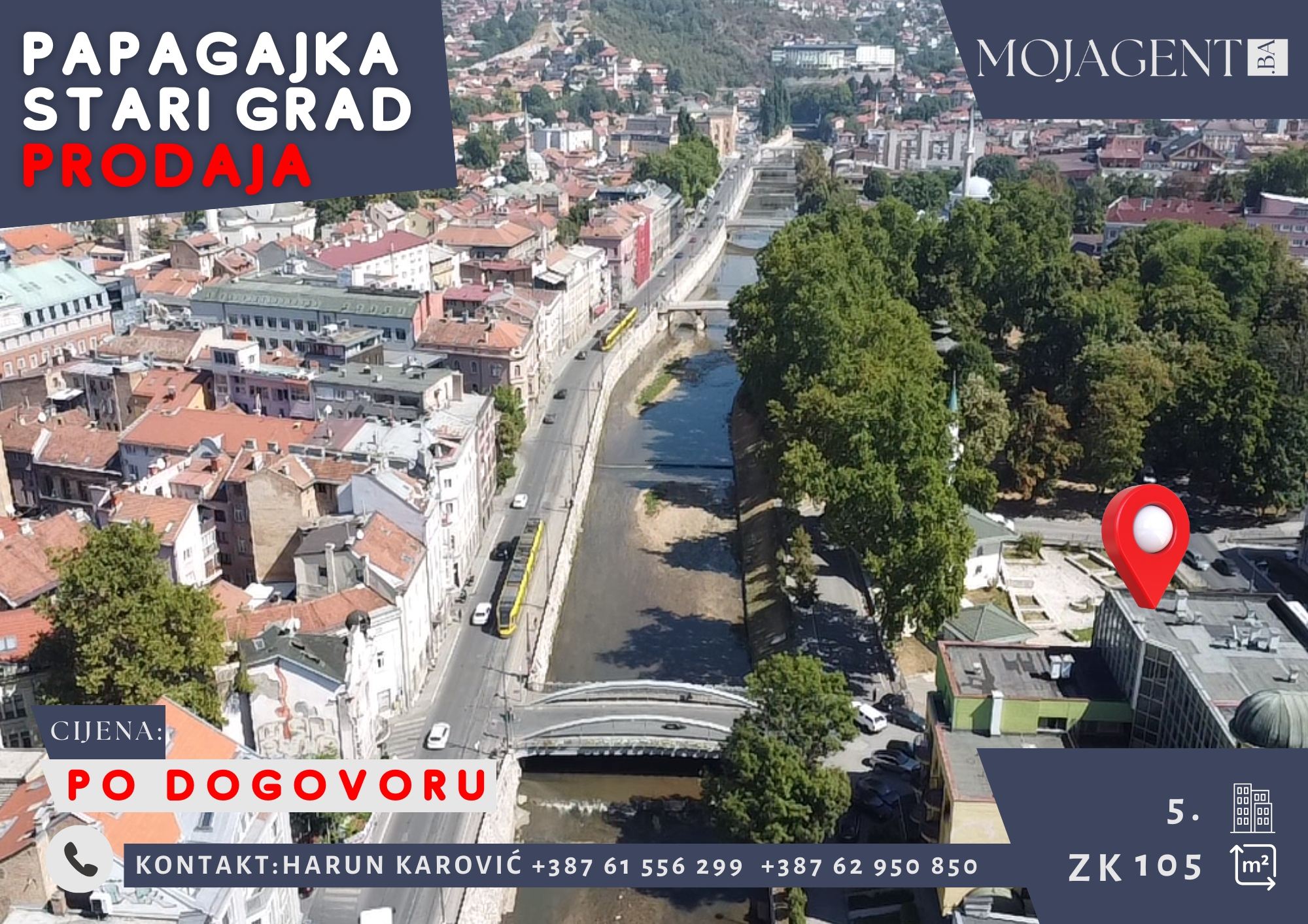 Papagajka – Hamdije Kreševljakovića – Stari Grad
