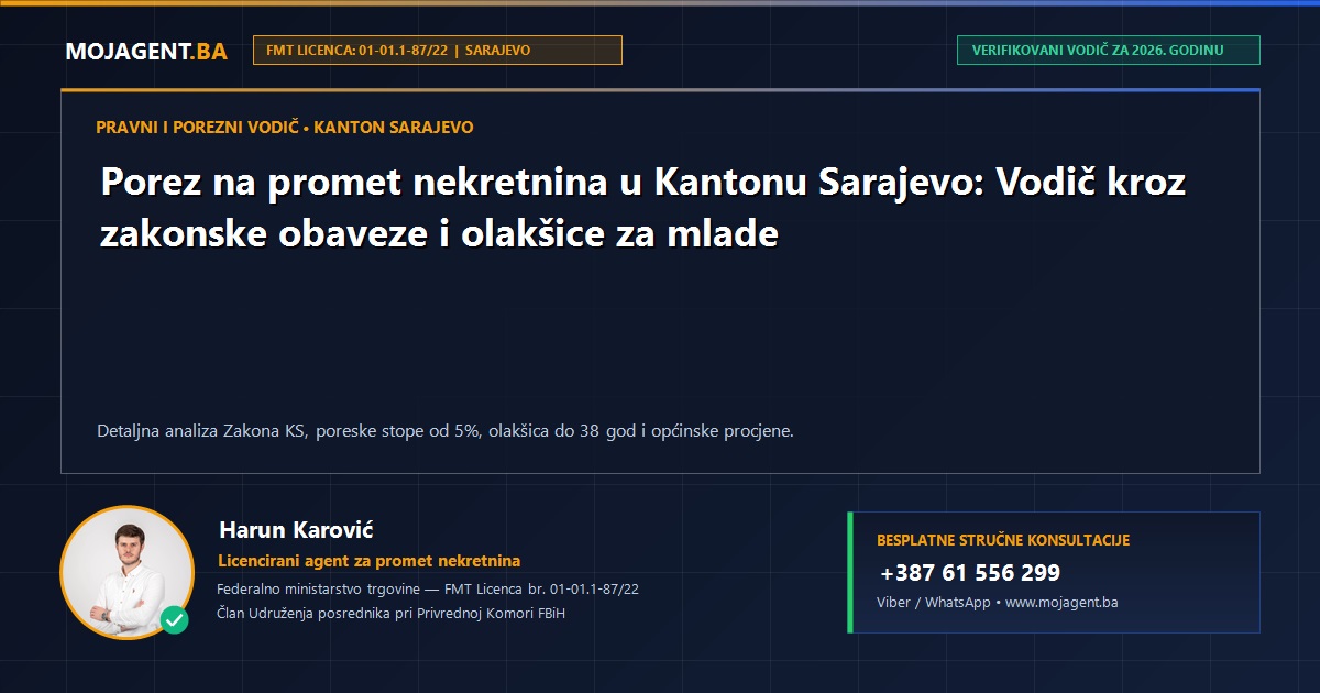 Porez na promet nekretnina u Kantonu Sarajevo: Vodič kroz zakonske obaveze i olakšice za mlade